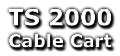 TS 2000 Cable Cart